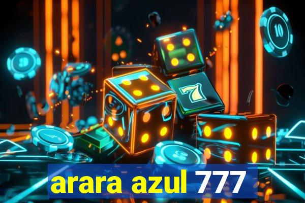 arara azul 777